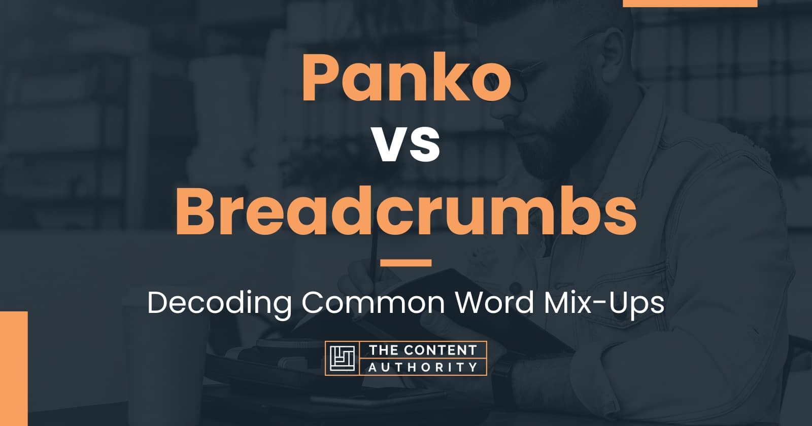 Panko vs Breadcrumbs Decoding Common Word MixUps