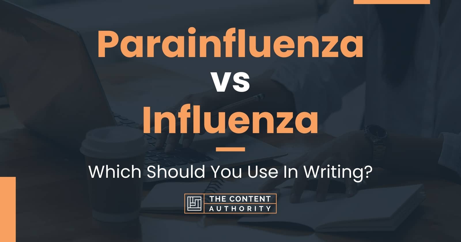 Parainfluenza vs Influenza: Which Should You Use In Writing?