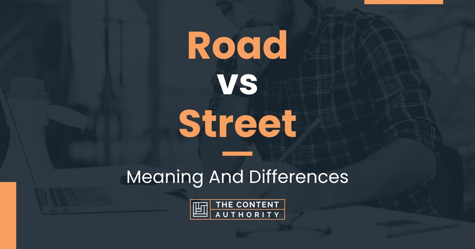 Road Vs Street Meaning And Differences