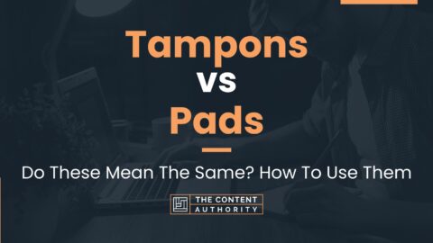 Tampons vs Pads: Do These Mean The Same? How To Use Them