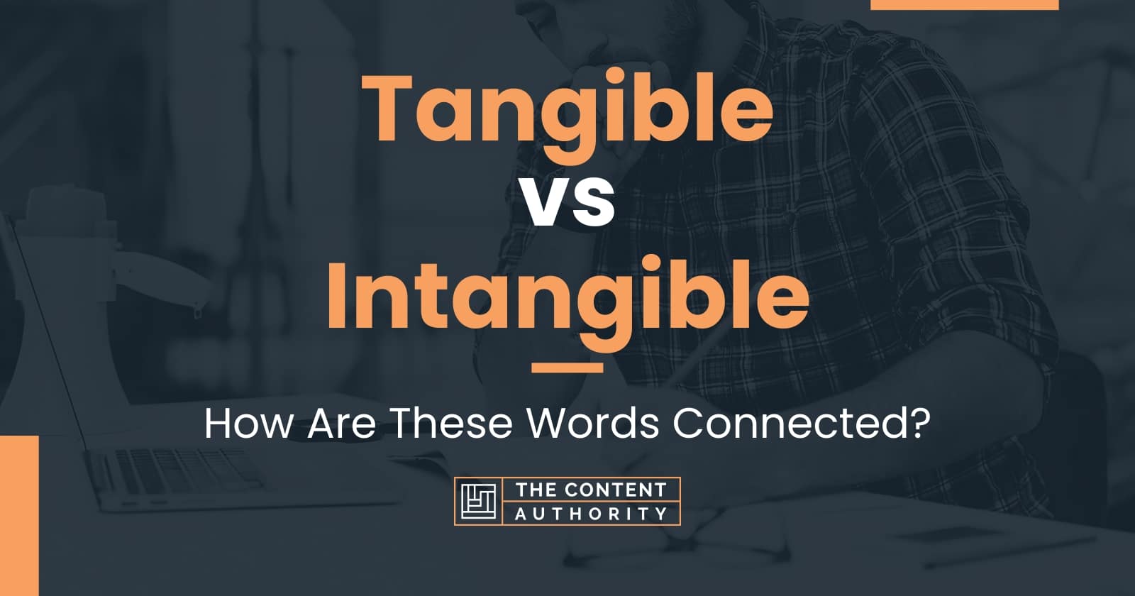 tangible-vs-intangible-how-are-these-words-connected