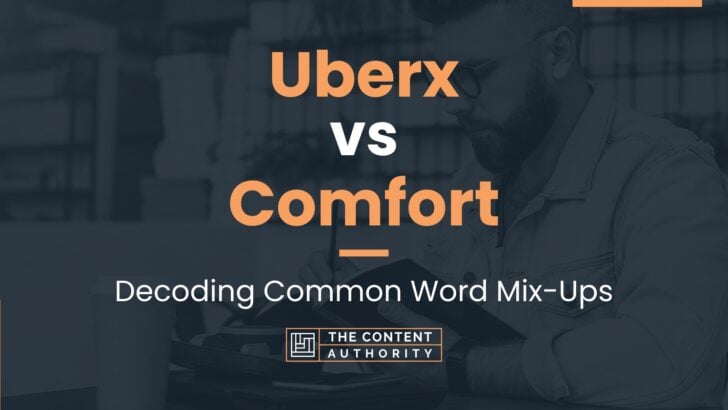 uberx-vs-comfort-decoding-common-word-mix-ups