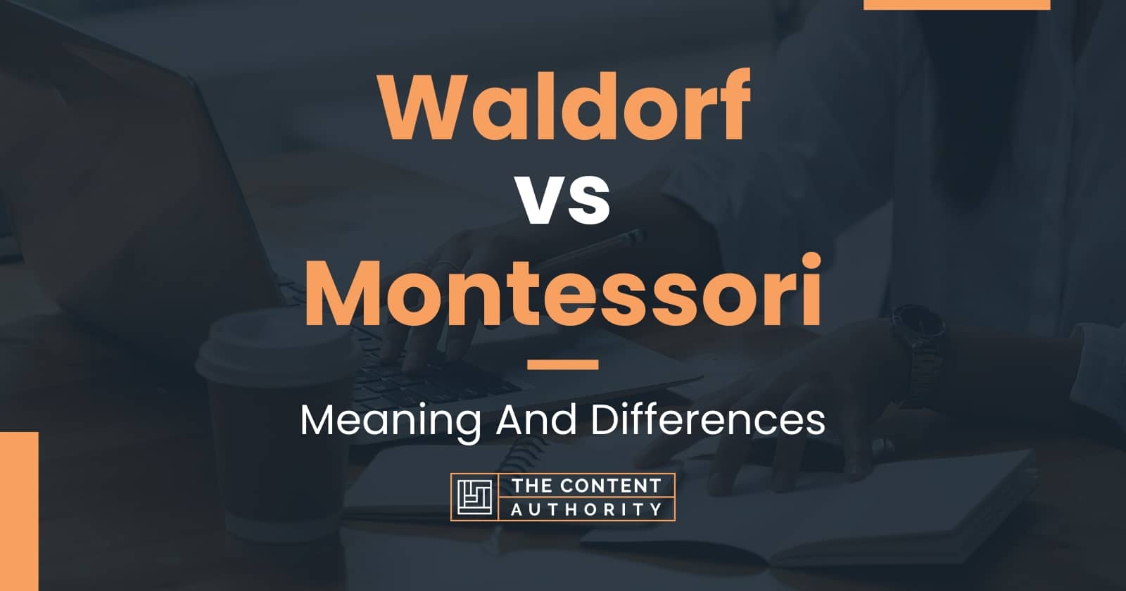 MONTESSORI VS WALDORF 