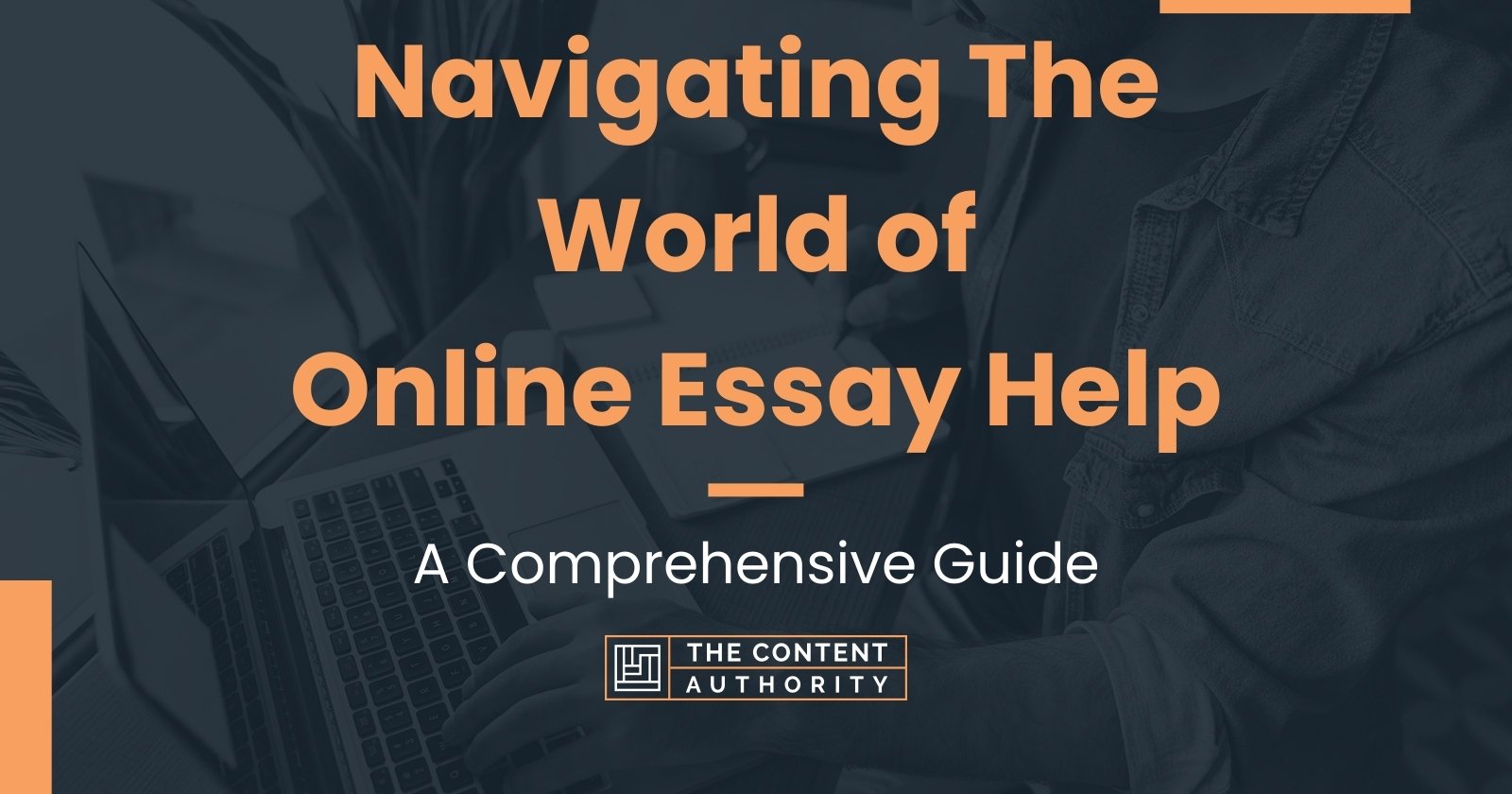 Navigating the World of Online Essay Help