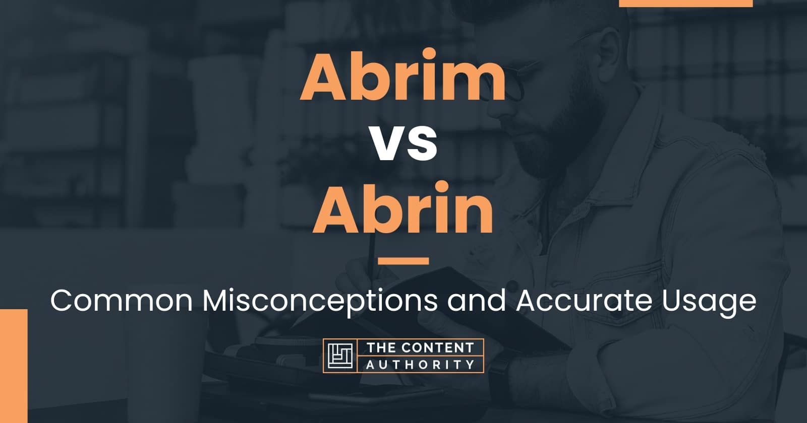 Abrim vs Abrin: Common Misconceptions and Accurate Usage