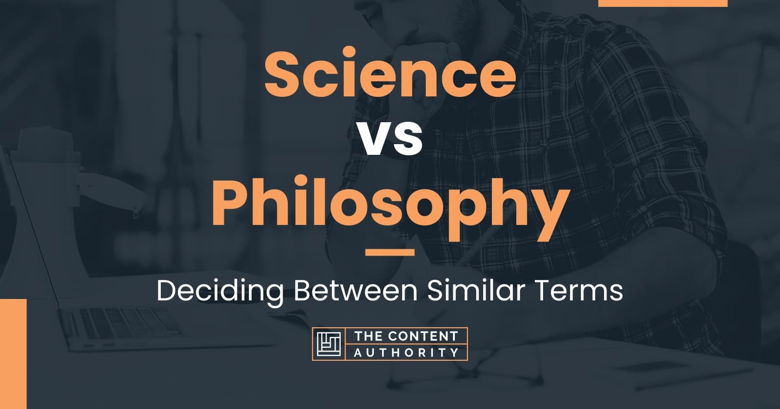 Science vs Philosophy Deciding Between Similar Terms