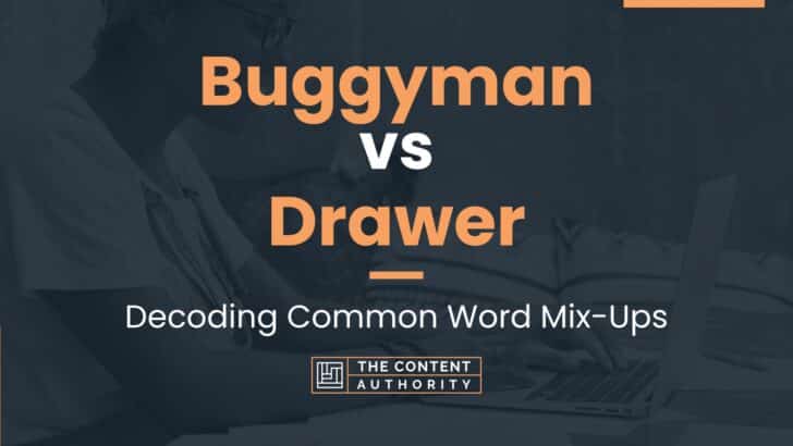 Buggyman vs Drawer: Decoding Common Word Mix-Ups