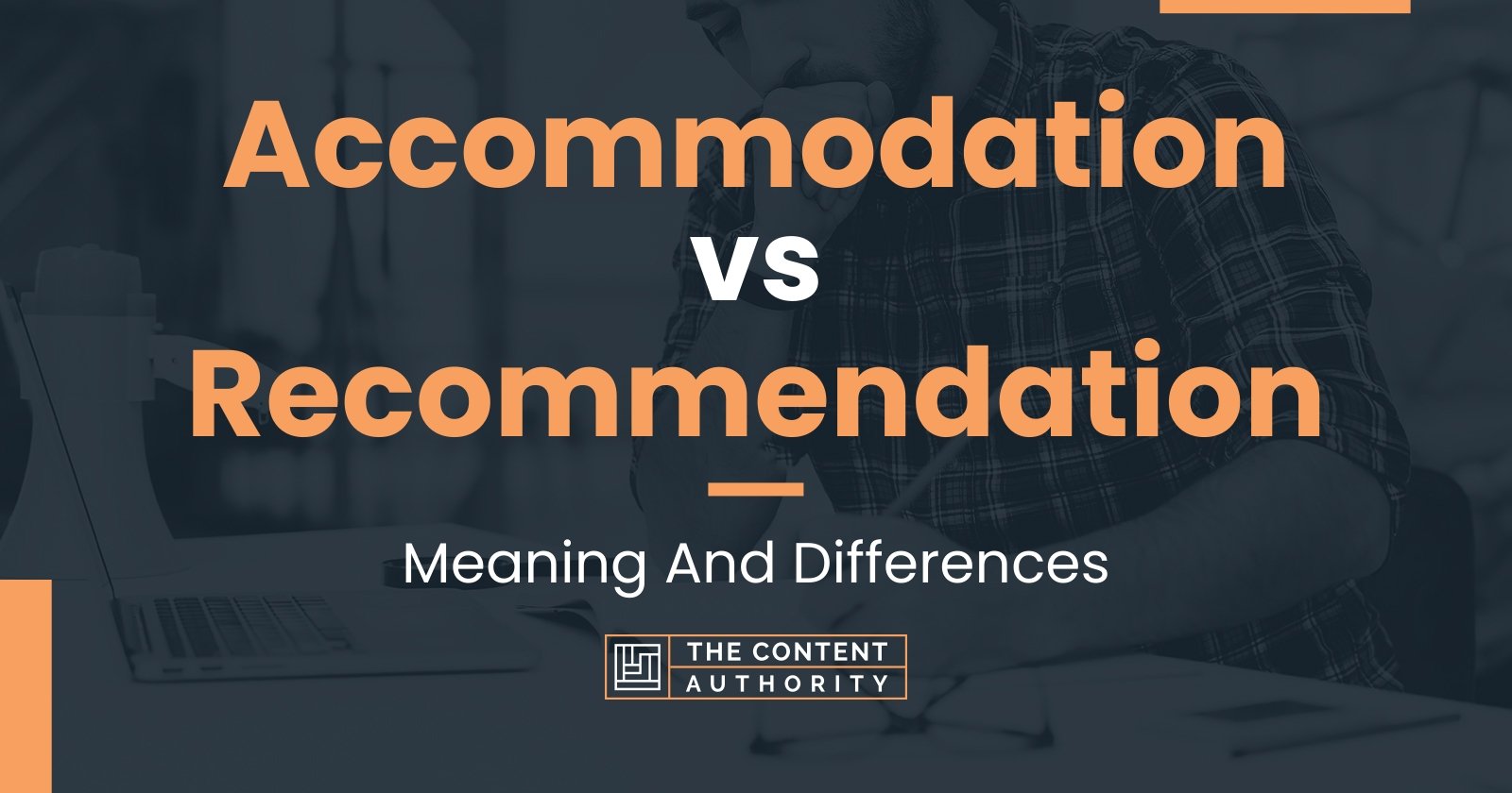 accommodation-vs-recommendation-meaning-and-differences