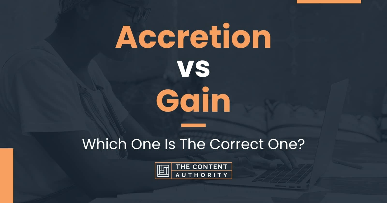 accretion-vs-gain-which-one-is-the-correct-one