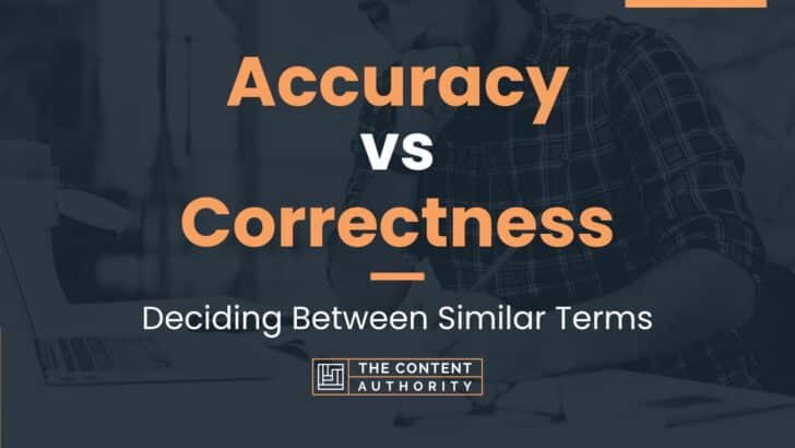 Accuracy Vs Correctness