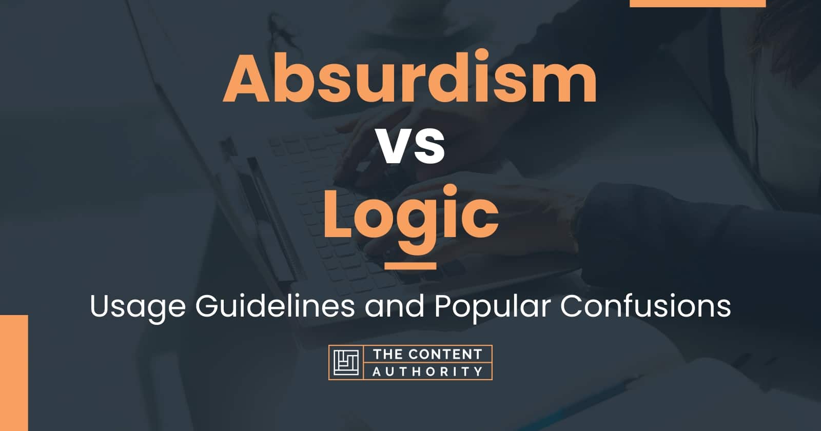 absurdism-vs-logic-usage-guidelines-and-popular-confusions