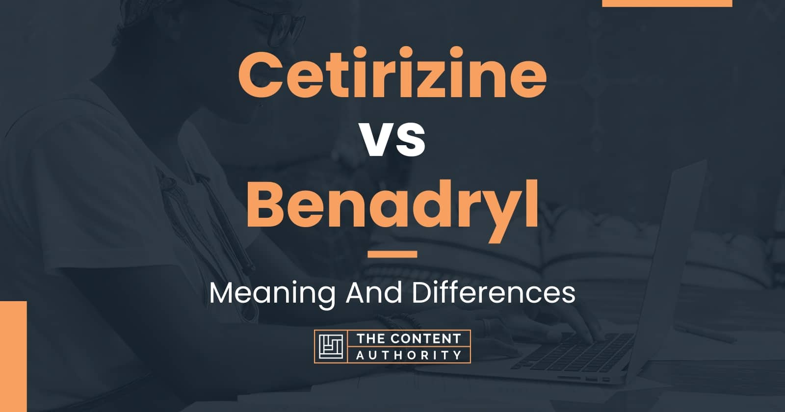 Cetirizine Vs Benadryl: Meaning And Differences