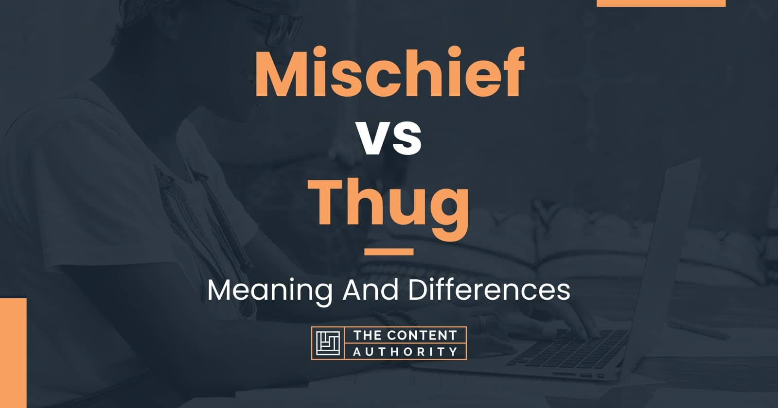 mischief-vs-thug-meaning-and-differences