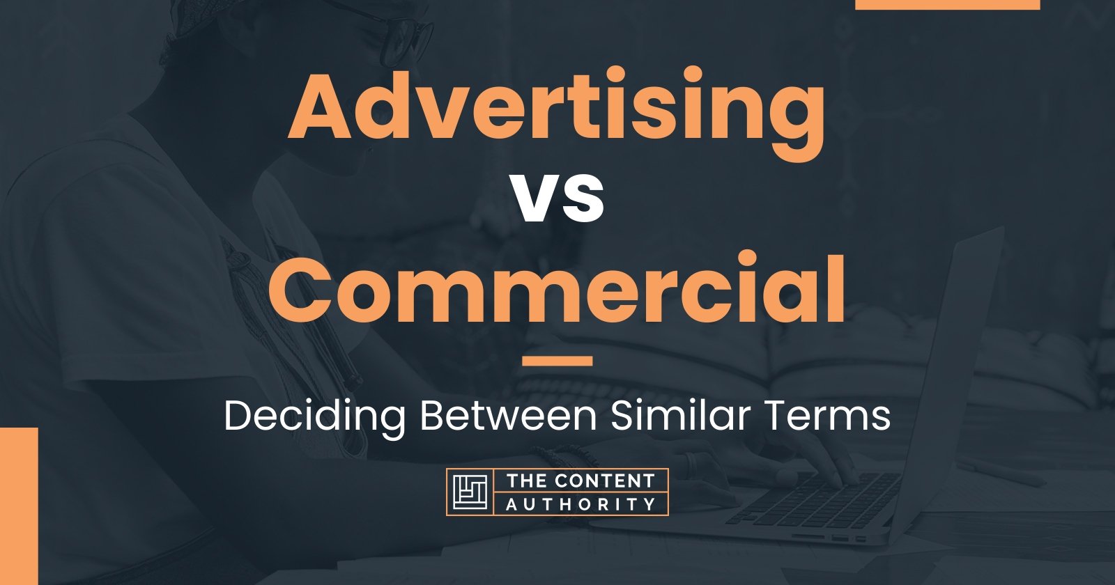 advertising-vs-commercial-deciding-between-similar-terms