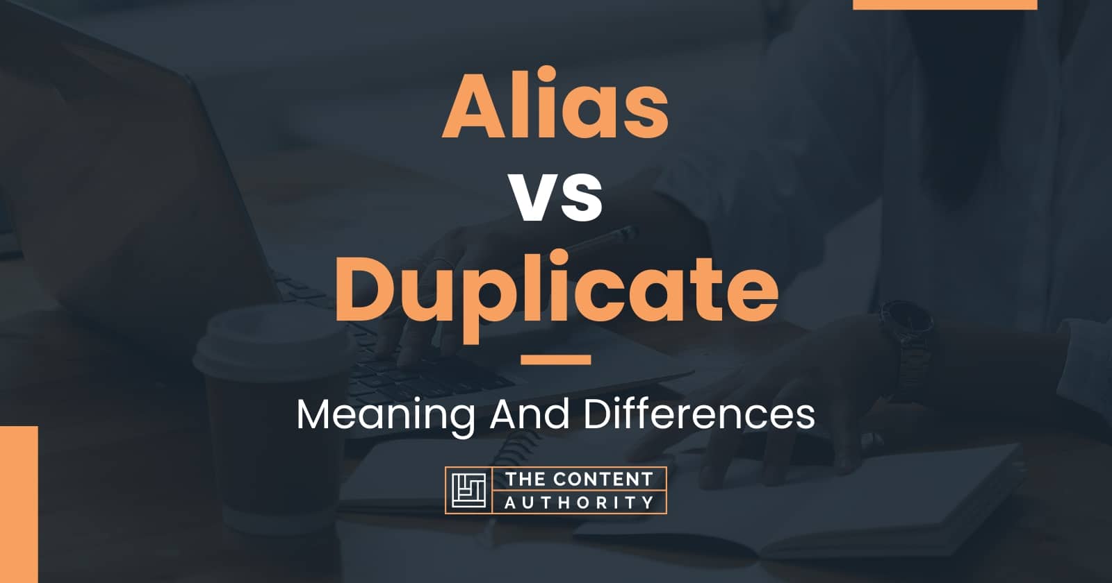 alias-vs-duplicate-meaning-and-differences