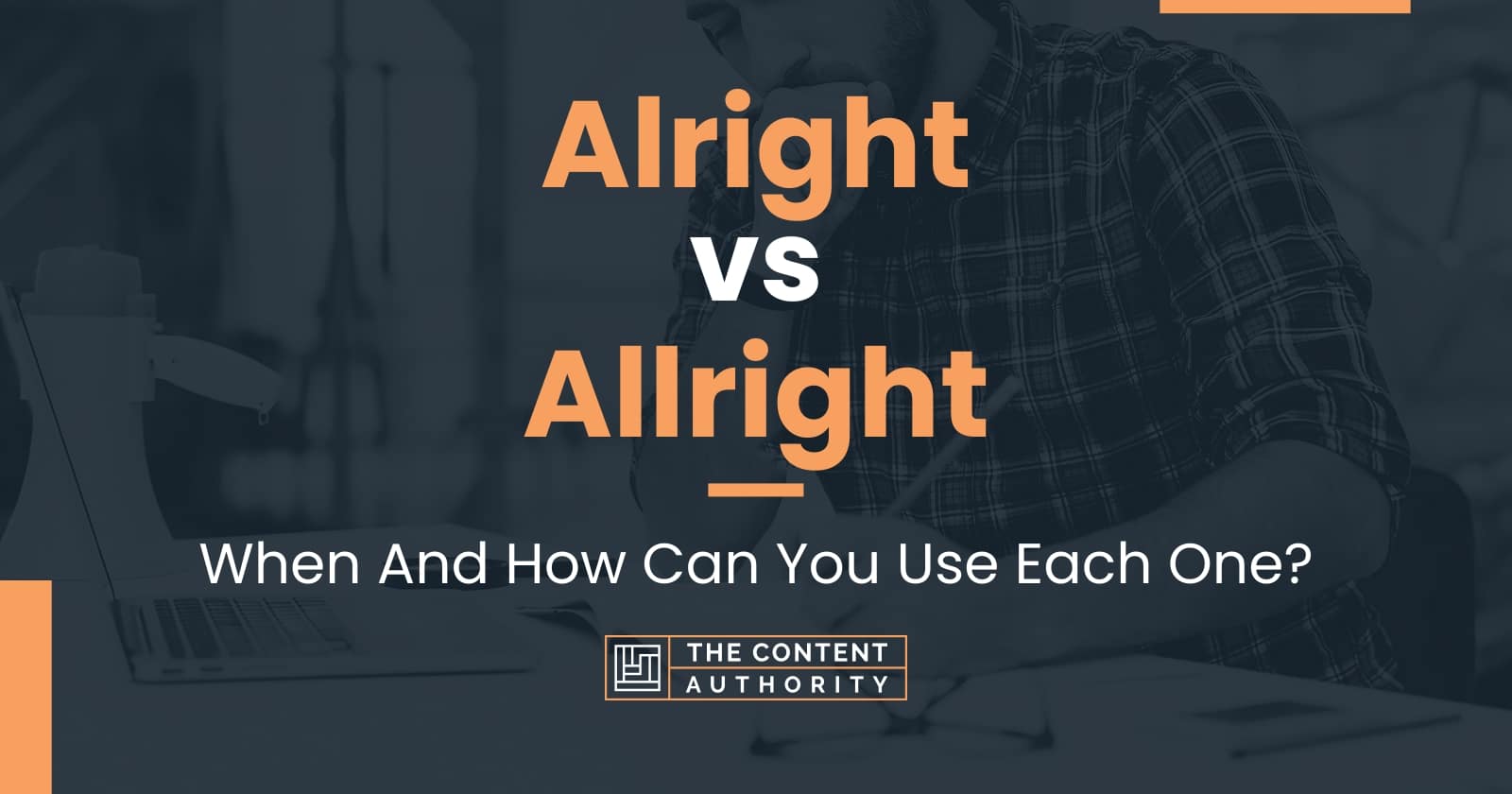 alright-vs-allright-when-and-how-can-you-use-each-one