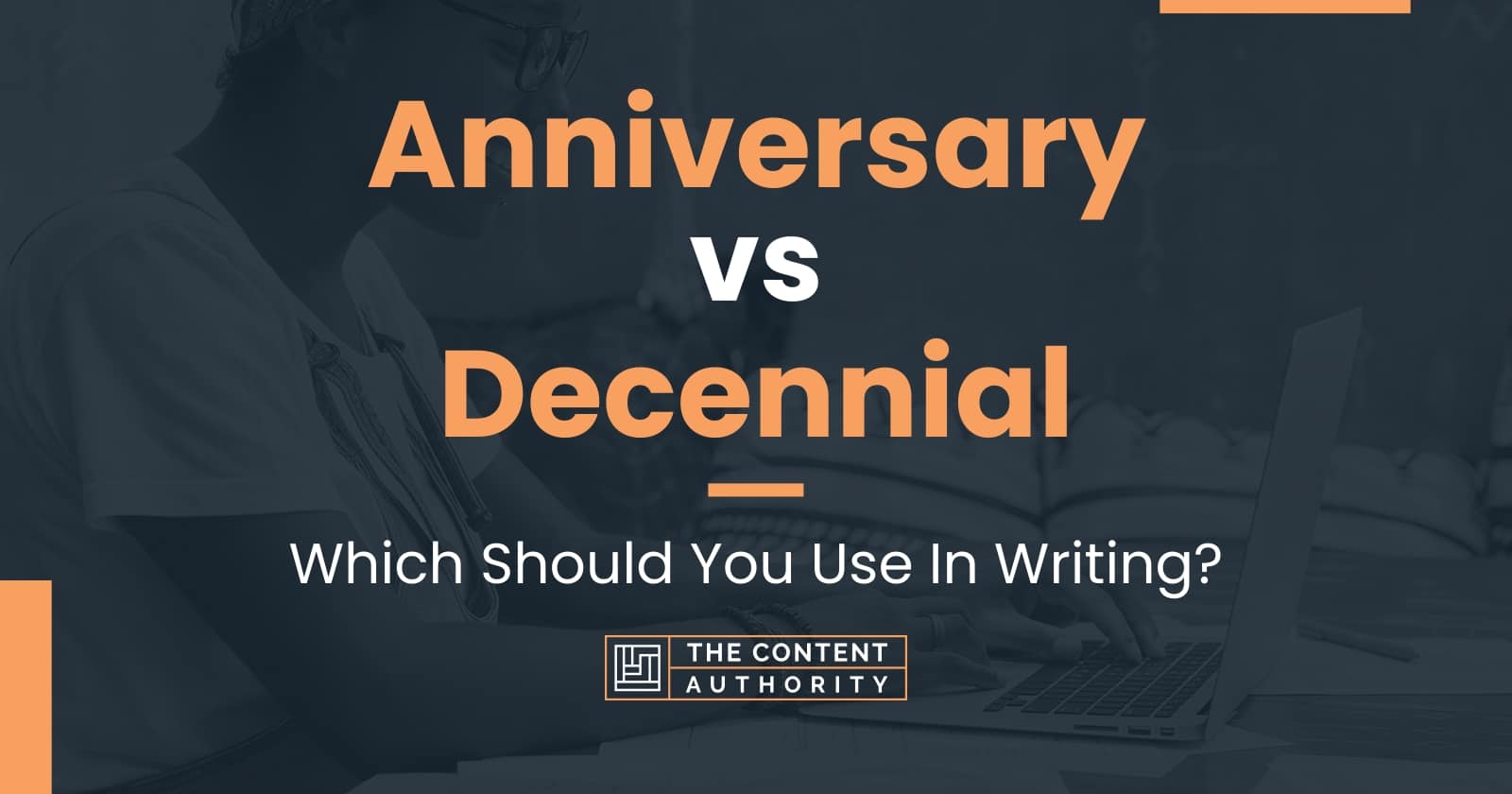 anniversary-vs-decennial-which-should-you-use-in-writing