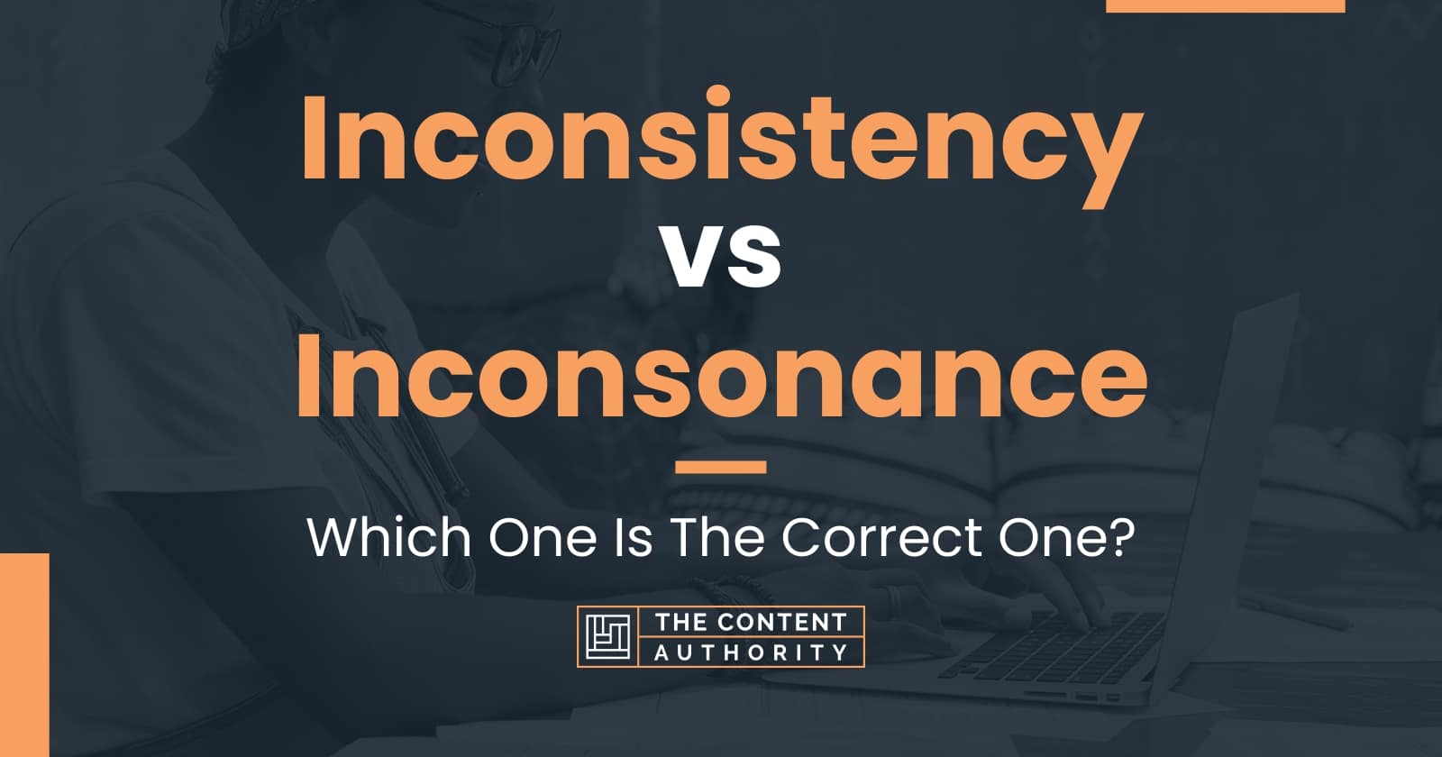 Inconsistency vs Inconsonance: Which One Is The Correct One?