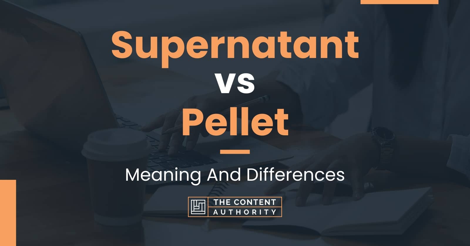 supernatant-vs-pellet-meaning-and-differences