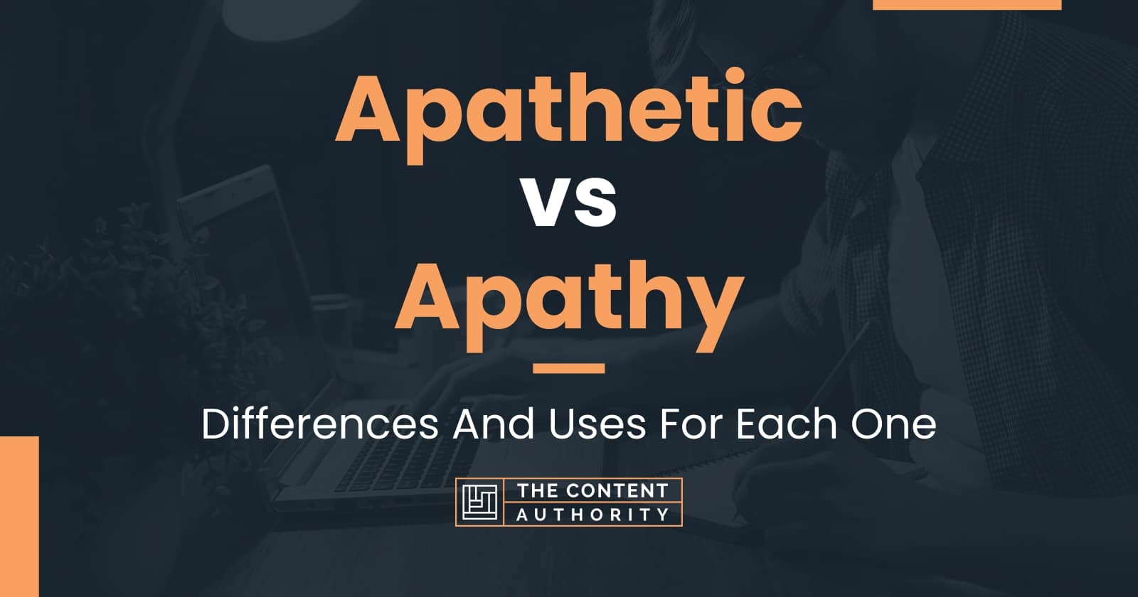 Apathetic vs Apathy: Differences And Uses For Each One