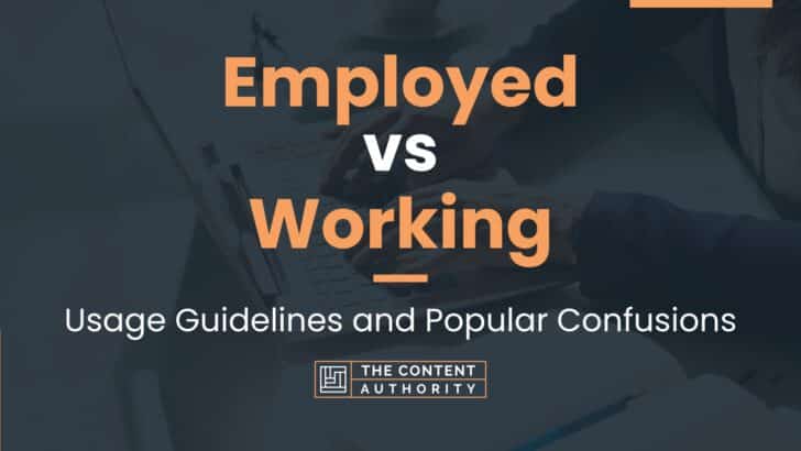 employed-vs-working-usage-guidelines-and-popular-confusions