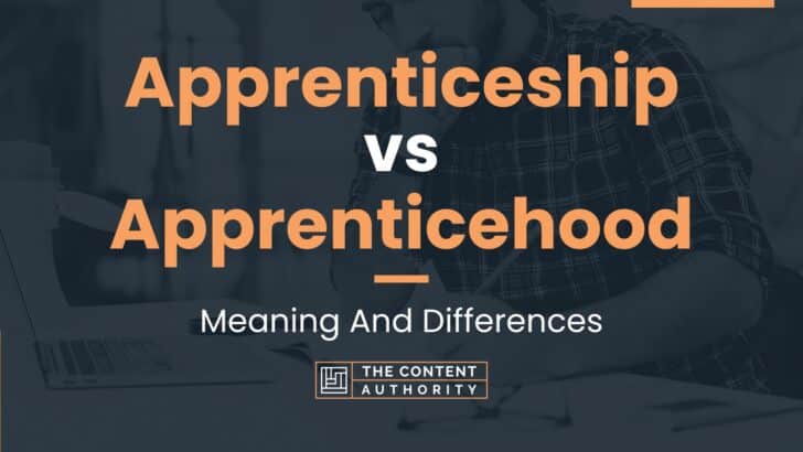 apprenticeship-vs-apprenticehood-meaning-and-differences