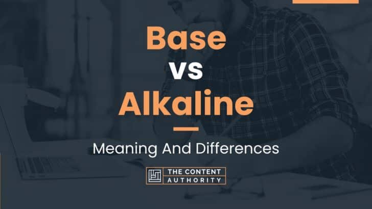 base-vs-alkaline-meaning-and-differences