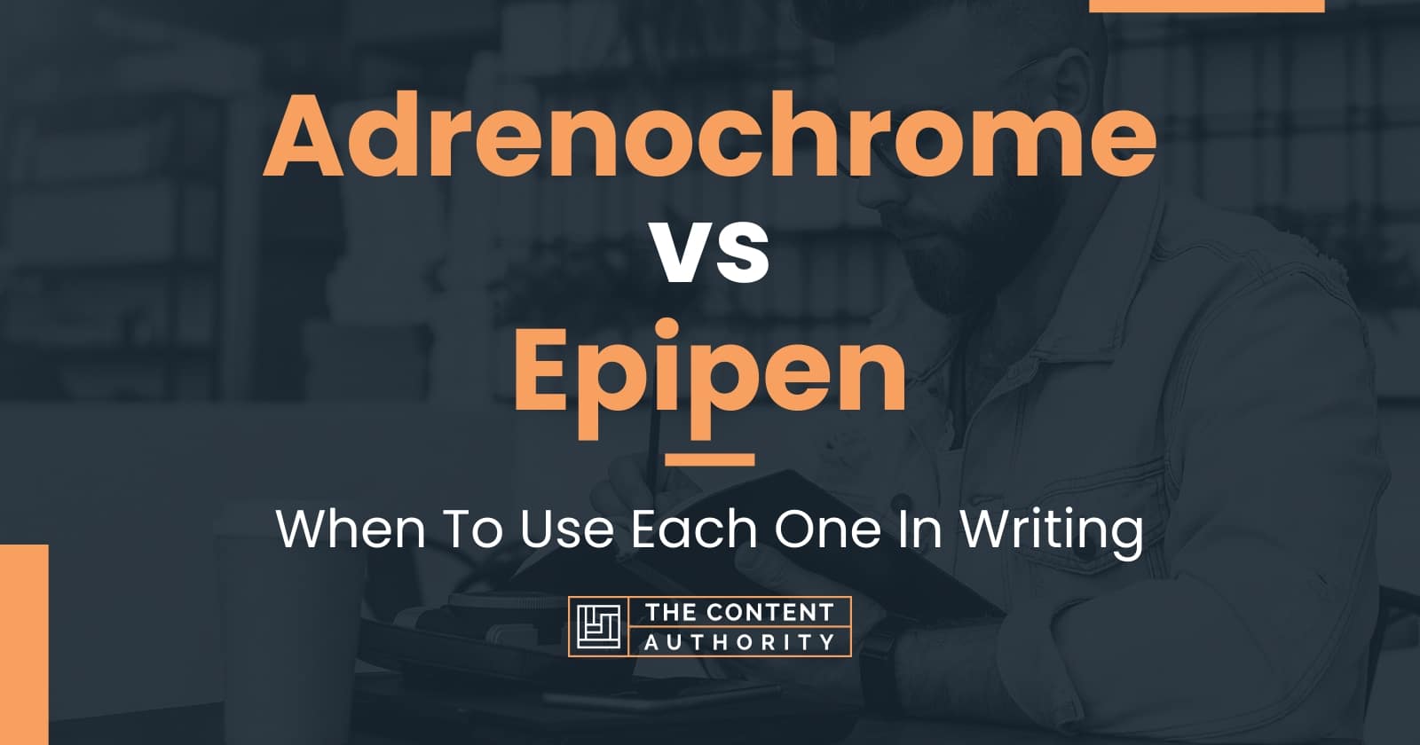 Adrenochrome vs Epipen: When To Use Each One In Writing