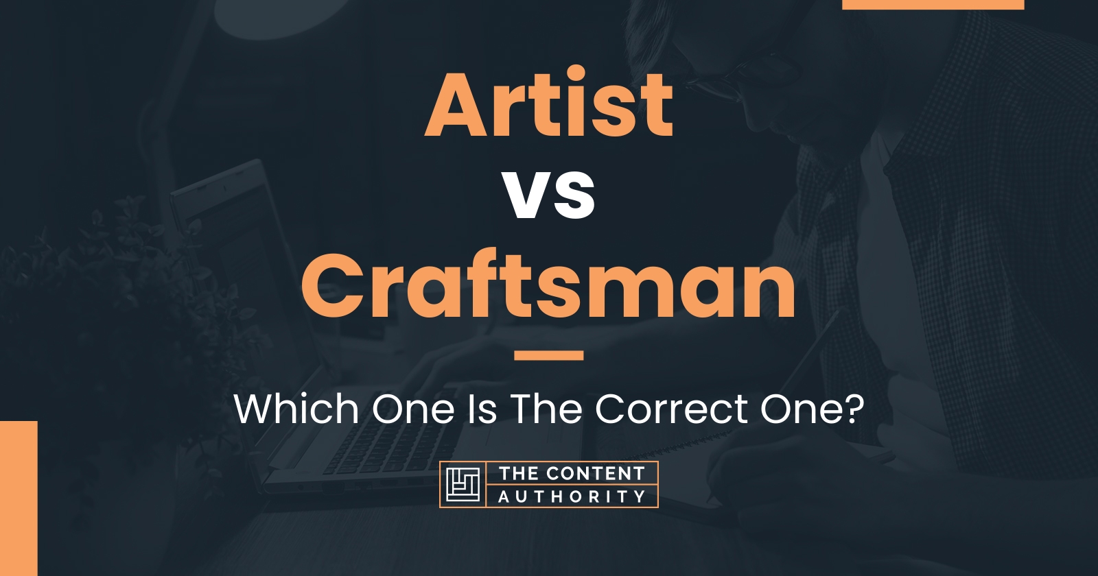 Artist Vs Craftsman