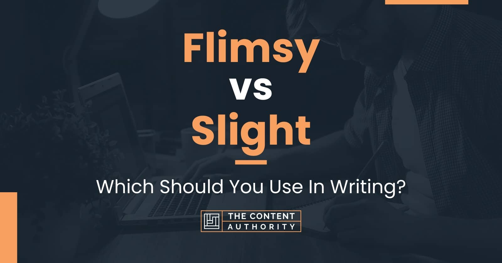 flimsy-vs-slight-which-should-you-use-in-writing