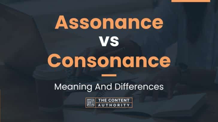 Assonance vs Consonance: Meaning And Differences