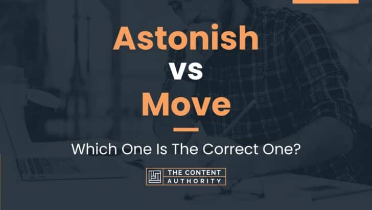 astonish-vs-move-which-one-is-the-correct-one