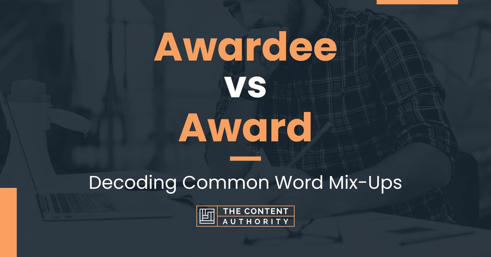 awardee-vs-award-decoding-common-word-mix-ups