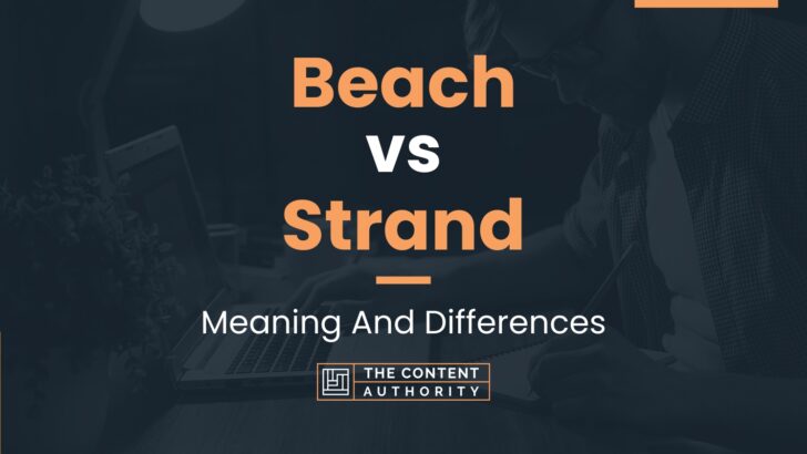 beach-vs-strand-meaning-and-differences