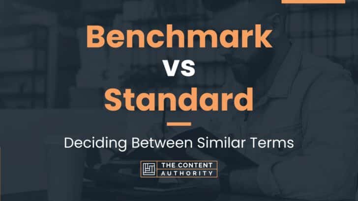 Benchmark vs Standard: Deciding Between Similar Terms