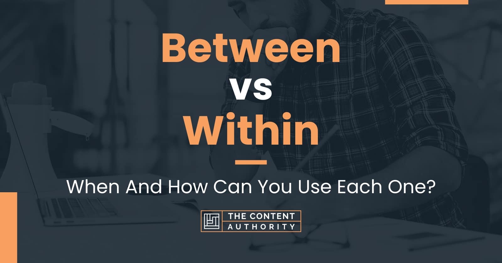 between-vs-within-when-and-how-can-you-use-each-one