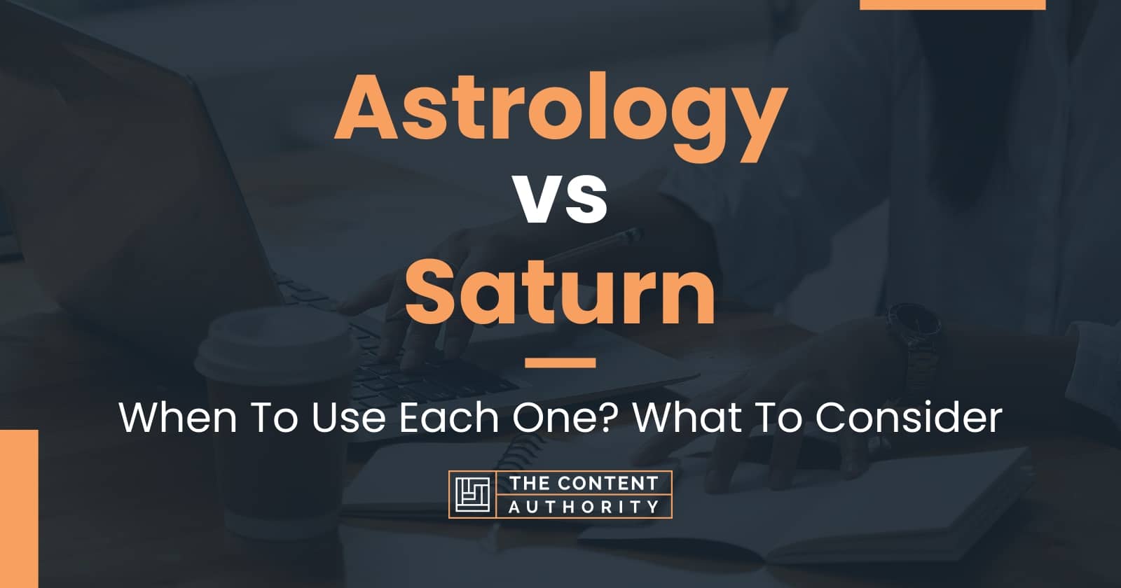 Astrology vs Saturn When To Use Each One? What To Consider