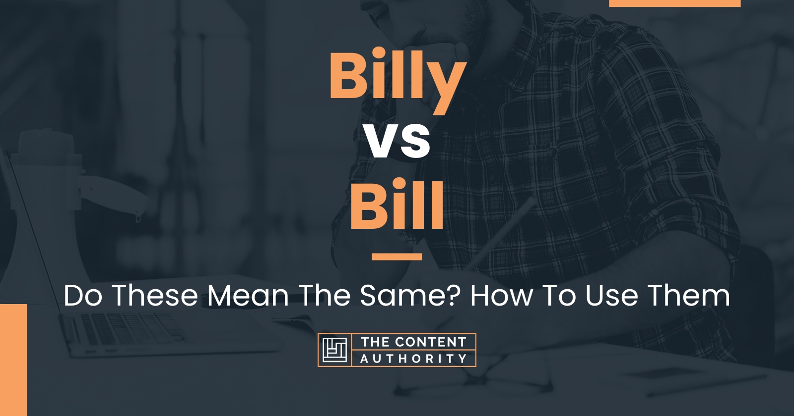 billy-vs-bill-do-these-mean-the-same-how-to-use-them