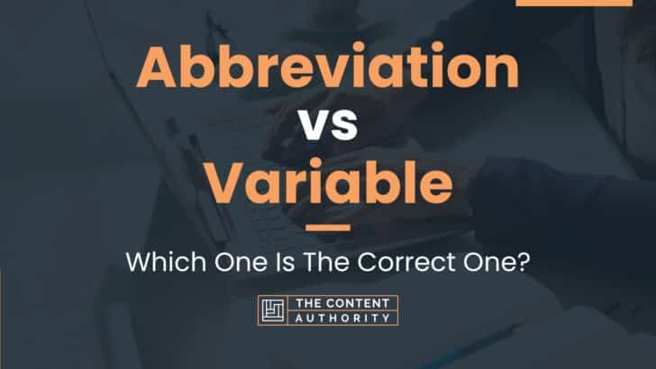 Abbreviation vs Variable: Which One Is The Correct One?