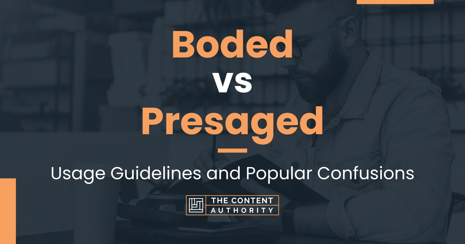 Boded vs Presaged: Usage Guidelines and Popular Confusions