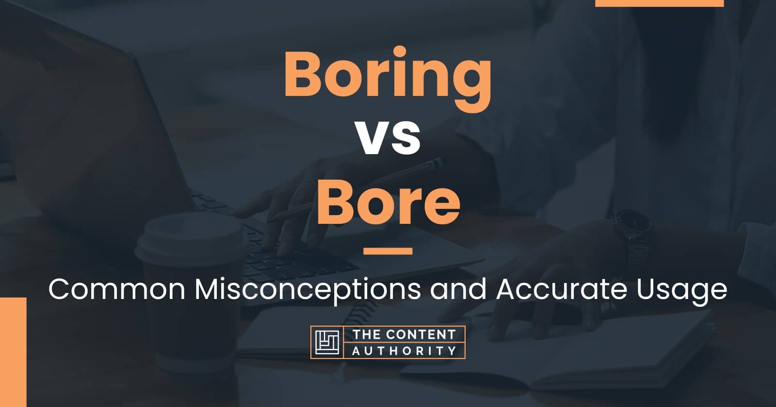 boring-vs-bore-common-misconceptions-and-accurate-usage