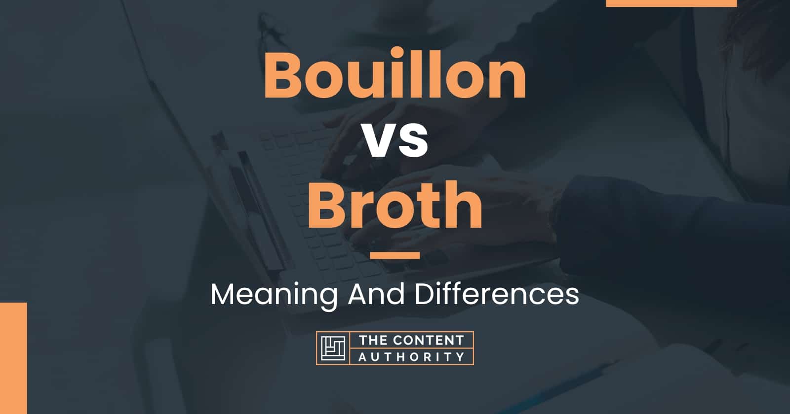 Bouillon vs Broth Meaning And Differences