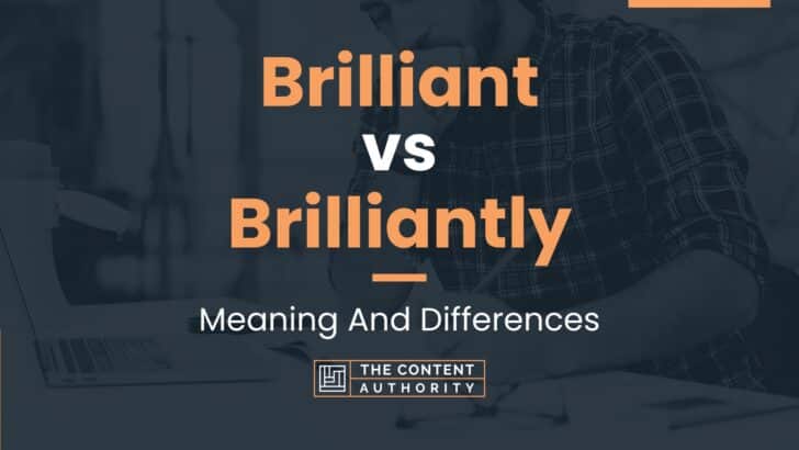 brilliant-vs-brilliantly-meaning-and-differences