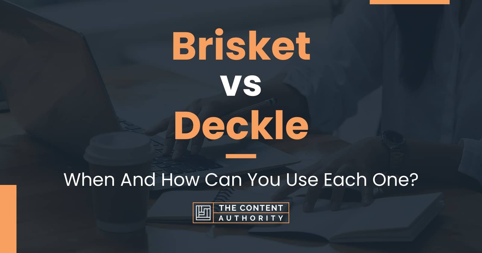 Brisket Vs Deckle: When And How Can You Use Each One?