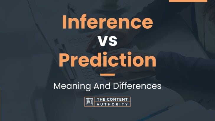 inference-vs-prediction-meaning-and-differences