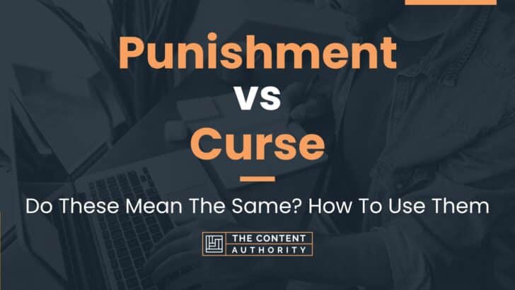 punishment-vs-curse-do-these-mean-the-same-how-to-use-them