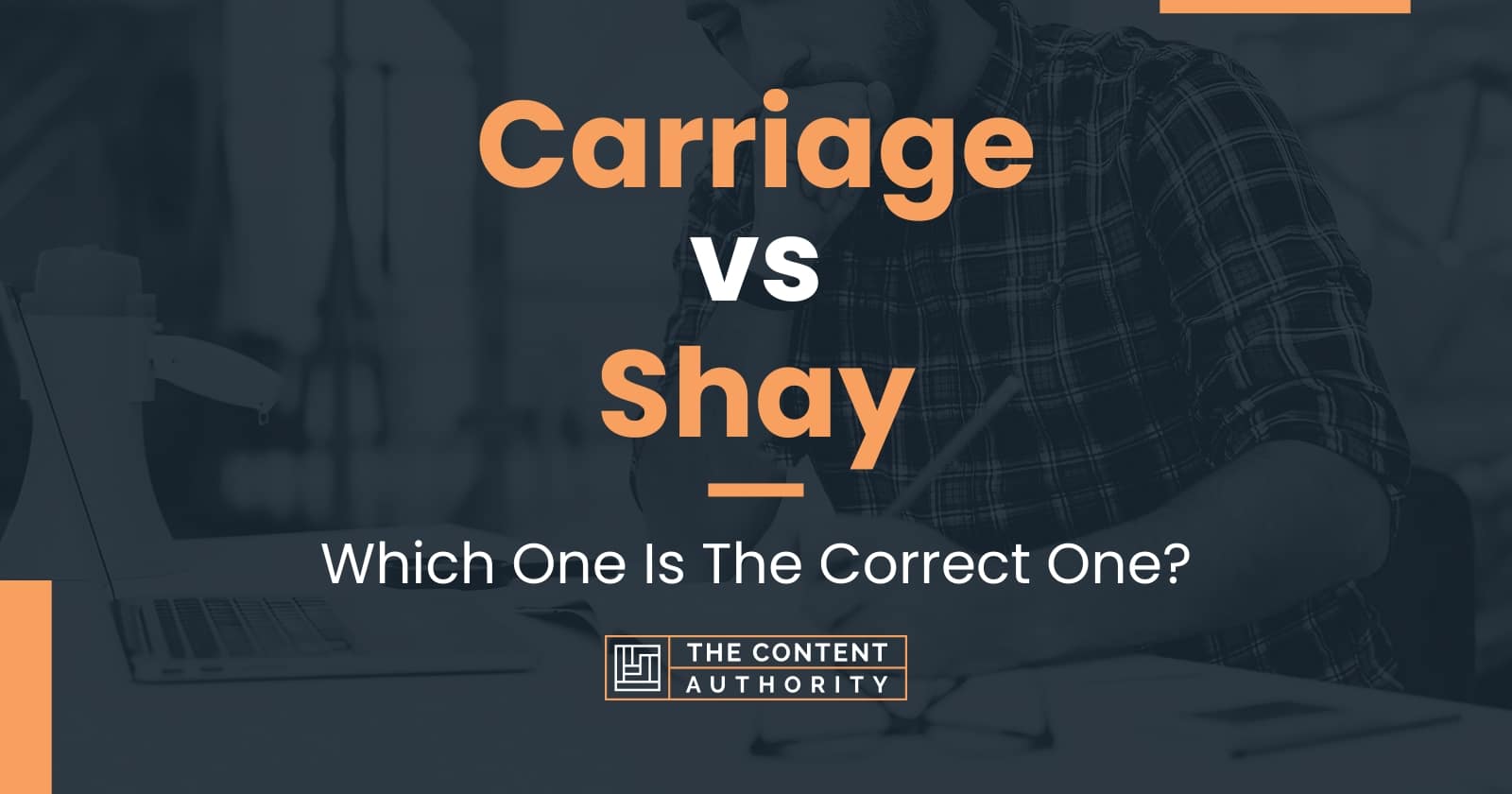 Carriage vs Shay: Which One Is The Correct One?