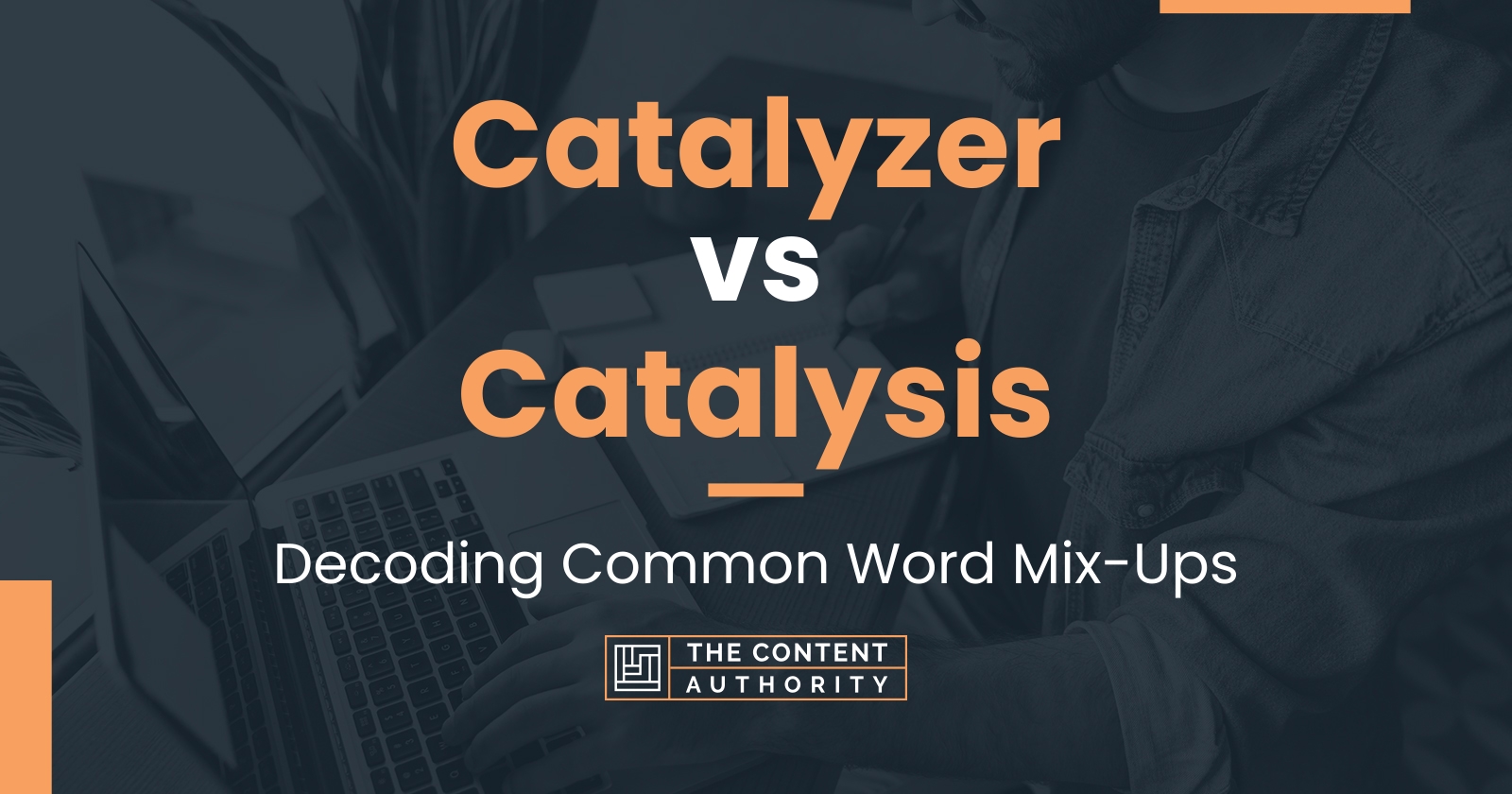 Catalyzer vs Catalysis: Decoding Common Word Mix-Ups