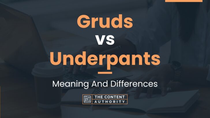 gruds-vs-underpants-meaning-and-differences