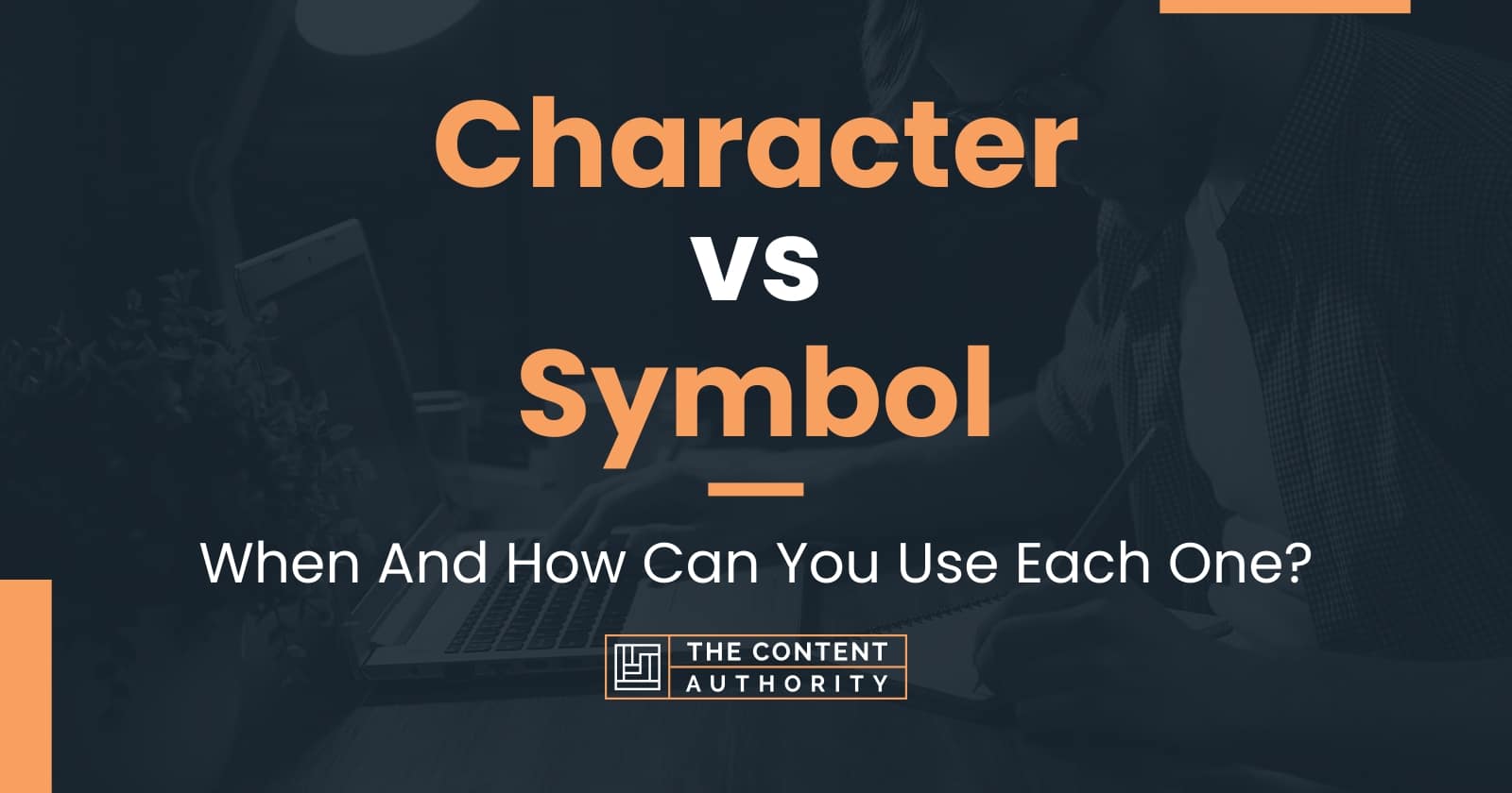 character-vs-symbol-when-and-how-can-you-use-each-one